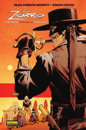 El Zorro: Regresa de entre los muertos