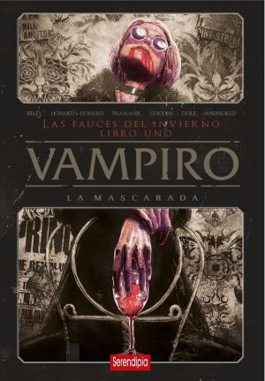 Vampiro la Mascarada: Las fauces del invierno Libro 1