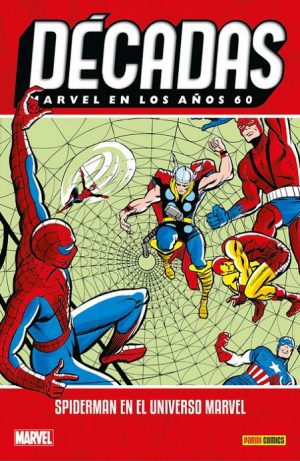 Décadas: Marvel en los años 60. Spiderman en el Universo Marvel - Precio Promocional