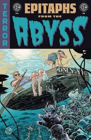 Epitaphs From The Abyss #6 Cover B Variant Tom Fowler & Bill Crabtree Cover (EC Comics)