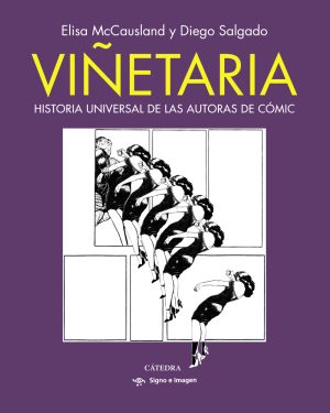 Viñetaria. Historia universal de las autoras de cómic