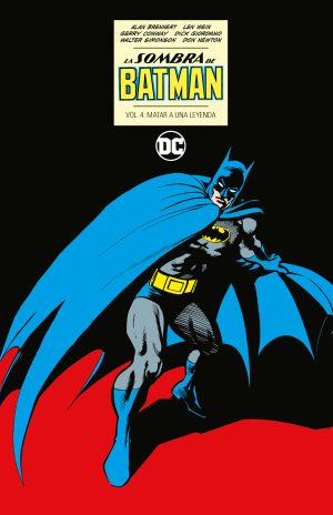 La Sombra de Batman vol. 4 de 6: Matar a una leyenda