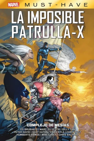 Marvel Must Have: La Imposible Patrulla-X 10 Complejo de Mesías